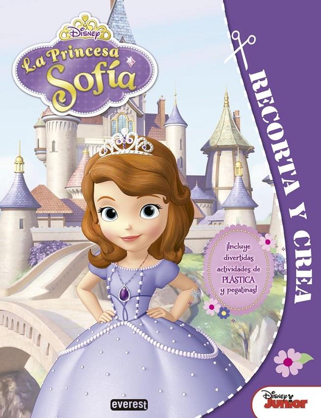 LA PRINCESA SOFÍA. RECORTA Y CREA | 9788444134680 | WALT DISNEY COMPANY