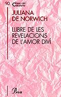 LLIBRE DE LES REVELACIONS DE L'AMOR DIVI | 9788482562728 | NORWICH, JULIANA DE