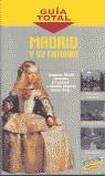 MADRID Y SU ENTORNO GUIA TOTAL (2003) | 9788481659894 | DE GILES, FERNANDO