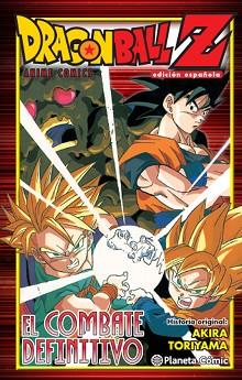 DRAGON BALL Z EL COMBATE DEFINITIVO | 9788416476763 | TORIYAMA, AKIRA