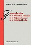 FORMULARIOS DE LA PENSION DE VIUDEDAD EN EL REGIMEN GENERAL | 9788481516784 | MINGORANCE MORCILLO, FRANCISCO JAVIER