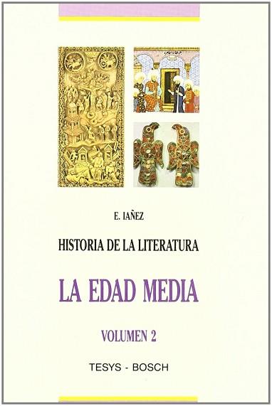 HISTORIA DE LA LITERATURA UNIVERSAL.T.2.EDAD MEDI | 9788476760611 | Iañez Pareja, Eduard