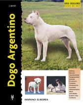 DOGO ARGENTINO SERIE EXCELLENCE | 9788425513589 | JANISH, J.