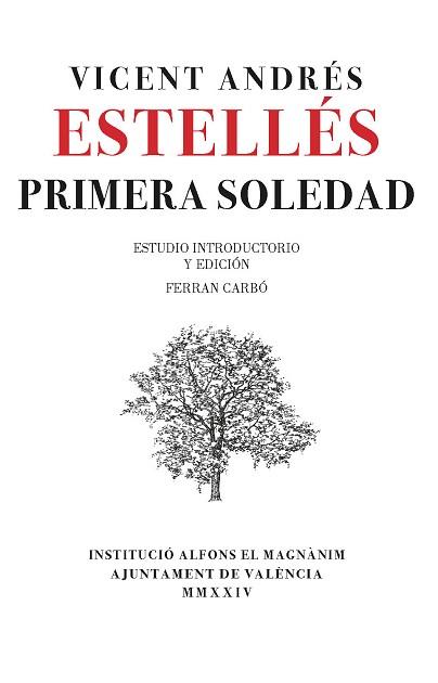 PRIMERA SOLEDAD | 9788411560603 | ANDRÉS ESTELLÉS, VICENT