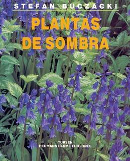 PLANTAS DE SOMBRA | 9788487756450 | BUCZACKI, STEFAN