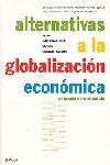 ALTERNATIVAS A LA GLOBALIZACION ECONOMICA | 9788474328745 | VARIS