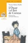 OSCAR I EL LLEO DE CORREUS, L' (SOPA DE LLIBRES) | 9788448911683 | MUÑOZ PUELLES, VICENTE