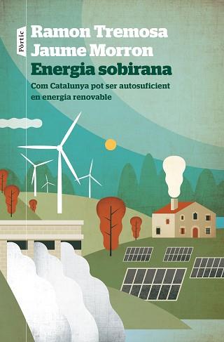 ENERGIA SOBIRANA | 9788498095258 | TREMOSA, RAMON / MORRON, JAUME