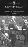 HISTORIA DE LA INCOMPETENCIA MILITAR (BUTXACA) | 9788484321866 | REGAN, GEOFFREY