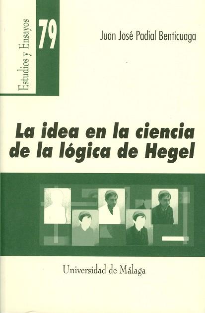 IDEA EN LA CIENCIA DE LA LOGICA DE HEGEL, LA | 9788474969832 | PADIAL BENTICUAGA, JUAN JOSE