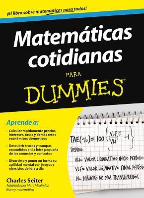 MATEMÁTICAS COTIDIANAS PARA DUMMIES | 9788432900754 | CHARLES SEITER