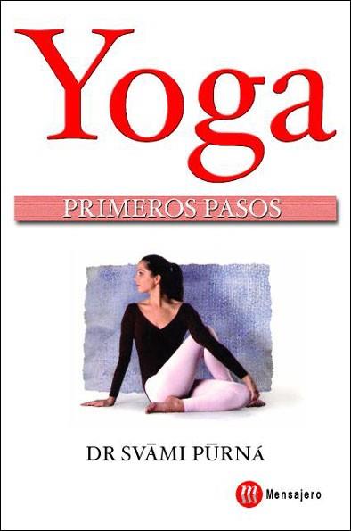 YOGA PRIMEROS PASOS | 9788427125087 | PURNA, SVAMI