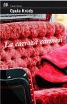 CARROZA CARMESI LA | 9788476697900 | KRUDY, GYULA