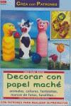 DECORAR CON PAPEL MACHE (ANIMALES, COLLARES, FANTASMAS ...) | 9788496777347 | ROGACZEWSKI-NOGAI, SYBILLE