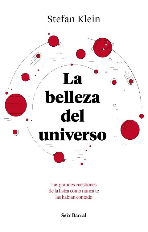 LA BELLEZA DEL UNIVERSO | 9788432234040 | KLEIN, STEFAN