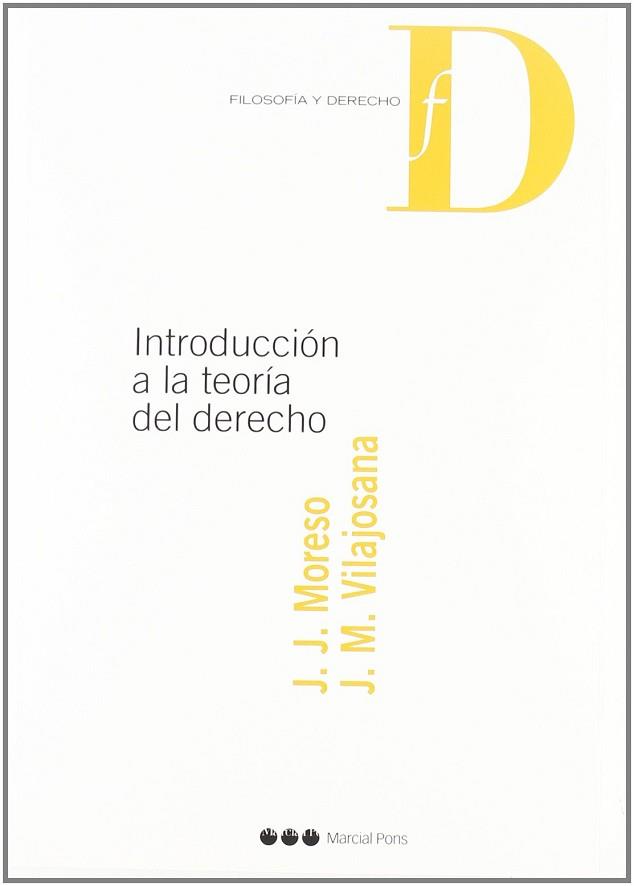 INTRODUCCION A LA TEORIA DEL DERECHO | 9788497681629 | MORESO, JOSEP-JOAN