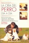 CRIA DEL PERRO DIA A DIA, LA | 9788431524647 | FONTBONNE, ALAIN