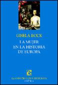 MUJER EN LA HISTORIA DE EUROPA, LA | 9788484321941 | BOCK, GISELA