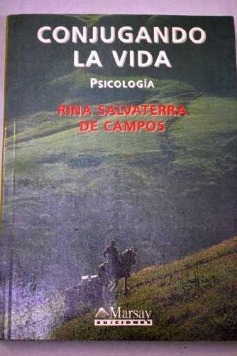 CONJUGANDO LA VIDA | 9788495539052 | SALVATERRA DE CAMPOS, RINA