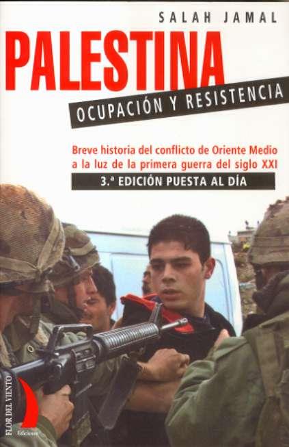 PALESTINA OCUPACION Y RESISTENCIA | 9788496495203 | JAMAL, SALAH