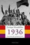 1936 LOS MITOS DE LA GUERRA CIVIL | 9788483076248 | MORADIELLOS, ENRIQUE