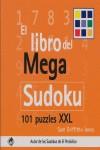 LIBRO DEL MEGASUDOKU 101 PUZZLES XXL EL | 9788493460266 | GRIFFITHS-JONES, SAM