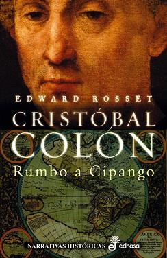 CRISTOBAL COLON RUMBO A CIPANGO | 9788435060592 | ROSSET, EDWARD