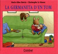 GERMANETA D'EN TOM, LA | 9788478643219 | BAWIN, MARIE-ALINE