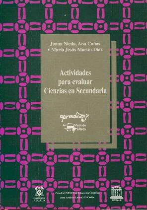 ACTIVIDADES PARA EVALUAR CIENCIAS EN SECUNDARIA | 9788477741459 | NIEDA OTERINO, JUANA / CAÑAS, ANA / MARTÍN DÍAZ, MARÍA JESÚS