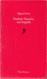 FRIEDRICH NIETZSCHE UNA BIOGRAFIA | 9788488595003 | MOREY, MIGUEL