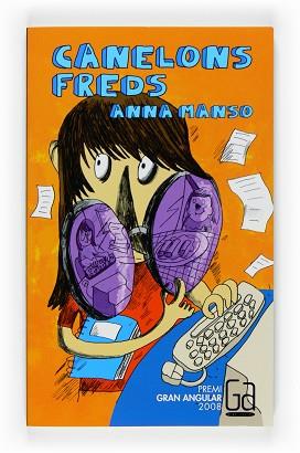 CANELONS FREDS ( PREMI GRAN ANGULAR 2008 ) | 9788466121637 | MANSO, ANNA