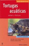 TORTUGAS ACUATICAS SANAS Y FELICES | 9788425515415 | WILKE, HARTMUT