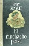 MUCHACHO PERSA,EL | 9788425328138 | RENAULT, MARY (CHALLANS, MARY)