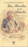 RECETAS DE LA ABUELA, LAS (COCINA TRADICIONAL ESPAÑOLA) | 9788489142596 | CUESTA, MAXIMA