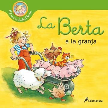 BERTA A LA GRANJA (EL MÓN DE LA BERTA) | 9788418637278 | SCHNEIDER, LIANE