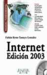 INTERNET EDICION 2003 MANUAL FUNDAMENTAL | 9788441514003 | TAMAYO GONZALEZ, FABIAN REMO