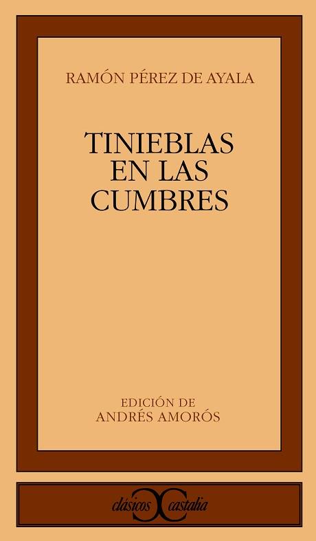 TINIEBLAS EN LAS CUMBRES | 9788470391071 | PEREZ DE AYALA, RAMON