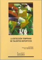 DETECCION TEMPRANA DE TALENTOS DEPORTIVOS LA | 9788489958340 | CONTRERAS JORDAN, ONOFRE / SANCHEZ GARCIA, LUIS