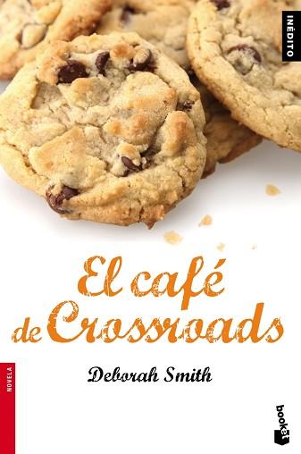 CAFE DE CROSSROADS EL | 9788408087687 | SMITH, DEBORAH