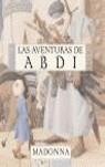 AVENTURAS DE ABDI LAS | 9788408054115 | MADONNA