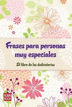 FRASES PARA PERSONAS MUY ESPECIALES | 9788499171494 | ANÓNIMO