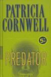 PREDATOR ( BOLSILLO TAPA DURA ) | 9788496778498 | CORNWELL, PATRICIA