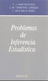 PROBLEMAS DE INFERENCIA ESTADISTICA | 9788472881785 | MARTIN PLIEGO, F.J.