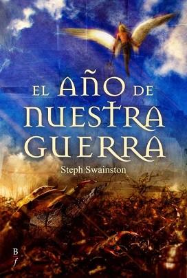 AÑO DE NUESTRA GUERRA EL | 9788496173408 | SWAINSTON, STEPH