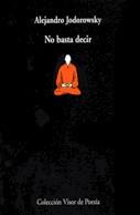 NO BASTA DECIR (VISOR POESIA) | 9788475225203 | JODOROWSKY, ALEJANDRO