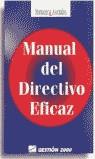 MANUAL DEL DIRECTIVO EFICAZ | 9788480883115 | MONTANER ASOCIADOS