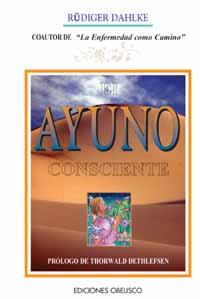 AYUNO CONSCIENTE, EL | 9788477205074 | DAHLKE, RUDIGER