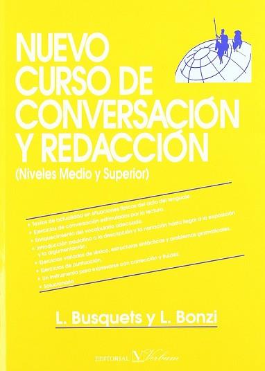 NUEVO CURSO DE CONVERSACION Y REDACCION (MEDIO Y SUPERIOR) | 9788479621322 | BUSQUETS, LORETO