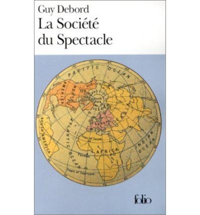 SOCIETE DU SPECTACLE, LA | 9782070394432 | DEBORD, GUY