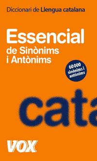 DICCIONARI ESSENCIAL DE SINONIMS I ANTONIMS LLENGUA CATALANA | 9788483329603 | VV.AA.